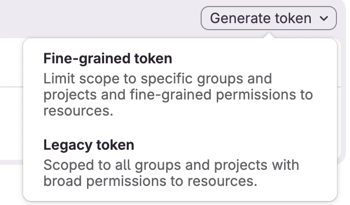 GitLab's Generate token menu, offering a fine-grained token or a legacy token.