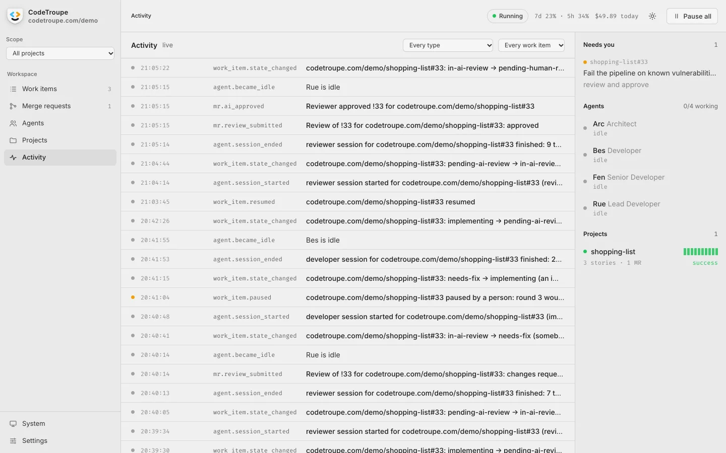 The live activity log of state changes, sessions and decisions.